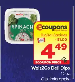 Weis Markets Weis2Go Deli Dips offer