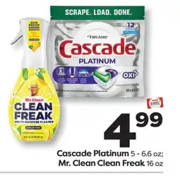Weis Markets Cascade Platinum 5-6.6 oz Mr. Clean Clean Freak 16 oz offer