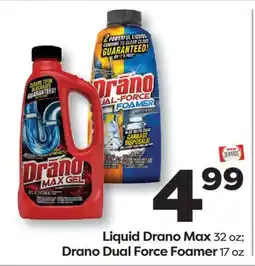 Weis Markets Liquid Drano Max 32 oz Drano Dual Force Foamer 17 oz offer