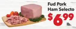 Vallarta Supermarkets Fud Pork Ham Selecto offer