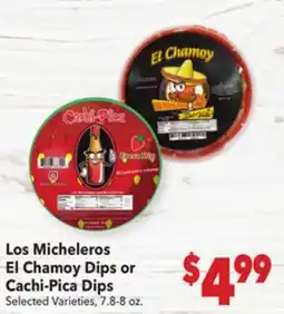 Vallarta Supermarkets Los Micheleros El Chamoy Dips or Cachi-Pica Dips offer