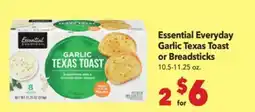 Vallarta Supermarkets Essential Everyday Garlic Texas Toast or Breadsticks offer