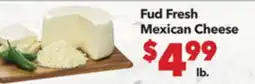 Vallarta Supermarkets Fud Fresh Mexican Cheese offer