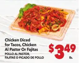 Vallarta Supermarkets Chicken Diced for Tacos, Chicken Al Pastor Or Fajitas / POLLO AL PASTOR, FAJITAS O PICADO DE POLLO offer