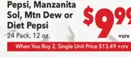 Vallarta Supermarkets Pepsi, Manzanita Sol, Mtn Dew or S Diet Pepsi offer