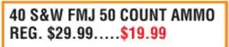 Dunham's Sports 40 S&W FMJ 50 COUNT AMMO offer