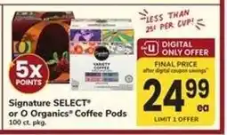 Safeway Signature SELECT or O Organics Coffee Pods offer