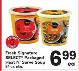 Safeway Fresh Signature SELECT Packaged Heat N' Serve Soup offer