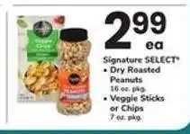 Safeway Signature SELECT Dry Roasted Peanuts or Veggie Sticks/Chips offer