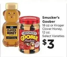 Food 4 Less Smucker's Goober or Kroger Clover Honey offer