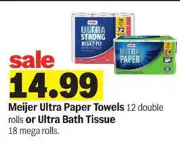 Meijer Meijer Ultra Paper Towels or Ultra Bath Tissue offer