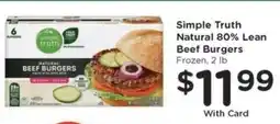 Kroger Simple Truth Natural 80% Lean Beef Burgers offer