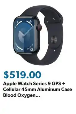 Sam's Club Apple Watch Series 9 GPS + Cellular 45mm Aluminum Case Blood Oxygen Feature offer