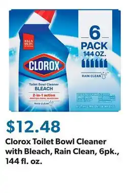 Sam's Club Clorox Toilet Bowl Cleaner with Bleach, Rain Clean, 6pk., 144 fl. oz offer