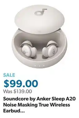 Sam's Club Soundcore by Anker Sleep A20 Noise Masking True Wireless Earbud Headphones offer