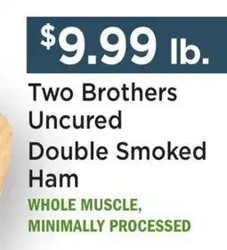 Heinen's Two Brothers Uncured Double Smoked Ham offer