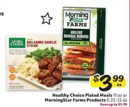 Winn Dixie Healthy Choice Plated Meals or MorningStar Farms Products offer