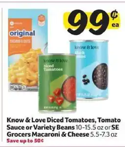 Winn Dixie Know & Love Diced Tomatoes, Tomato Sauce or Variety Beans or SE Grocers Macaroni & Cheese offer