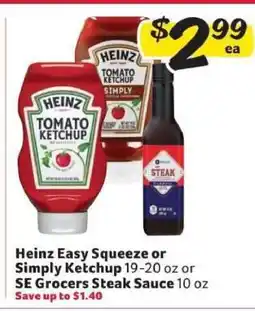 Winn Dixie Heinz Easy Squeeze or Simply Ketchup or SE Grocers Steak Sauce offer