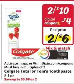 Winn Dixie Colgate Total or Tom's Toothpaste offer