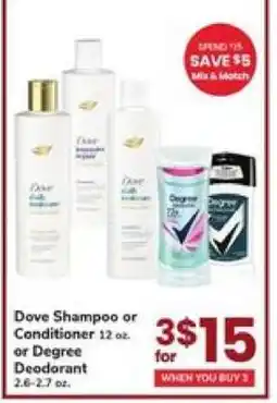 Safeway Dove Shampoo or Conditioner or Degree Deodorant offer