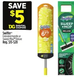 Dollar General Swiffer ExtendedHandle or Sweep + Mop Deluxe offer