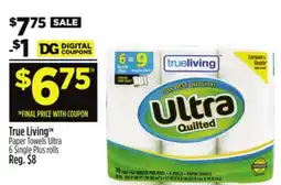 Dollar General True LivingTM Paper Towels Ultra offer