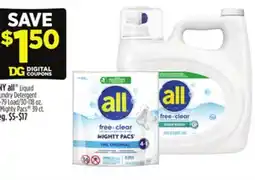 Dollar General ANY all Liquid Laundry Detergent 24-79 Load/30-118 oz. or Mighty Pacs 39 ct offer