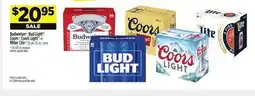 Dollar General Budweiser , Bud Light , Coors , CoorsLight or MillerLite offer
