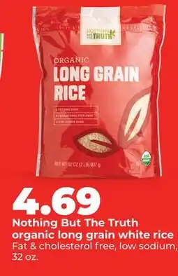 Hy-Vee Nothing But The Truth organic long grain white rice offer