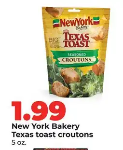 Hy-Vee New York Bakery Texas toast croutons offer