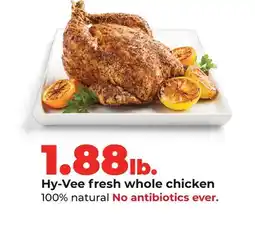 Hy-Vee Hy-Vee fresh whole chicken offer