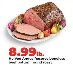 Hy-Vee Hy-Vee Angus Reserve boneless beef bottom round roast offer