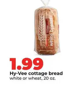 Hy-Vee Hy-Vee cottage bread offer