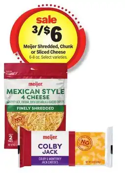 Meijer Meijer Shredded, Chunk or Sliced Cheese offer
