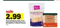 Meijer True Goodness Dairy Free Shredded or Sliced Cheese offer
