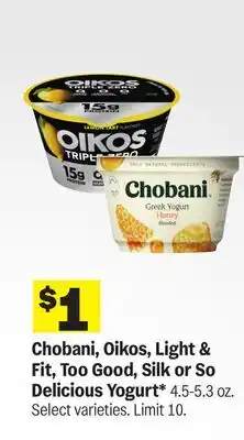 Meijer Chobani, Oikos, Light & Fit, Too Good, Silk or So Delicious Yogurt offer