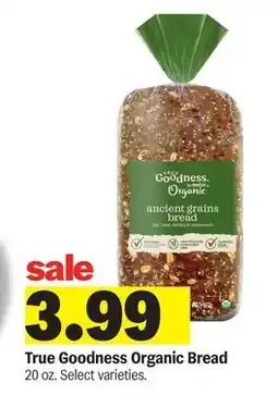 Meijer True Goodness Organic Bread offer