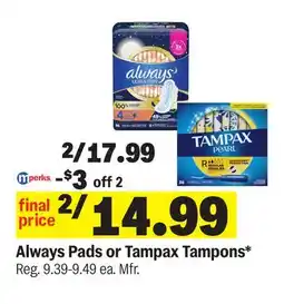 Meijer Always Pads or Tampax Tampons offer