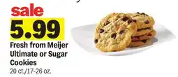 Meijer Fresh from Meijer Ultimate or Sugar Cookies offer