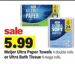 Meijer Meijer Ultra Paper Towels or Ultra Bath Tissue offer