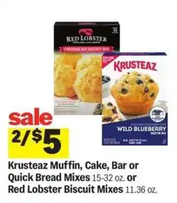 Meijer Krusteaz Muffin, Cake, Bar or Quick Bread Mixes or Red Lobster Biscuit Mixes offer