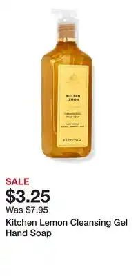 Bath & Body Works Kitchen Lemon Cleansing Gel Hand Soap offer