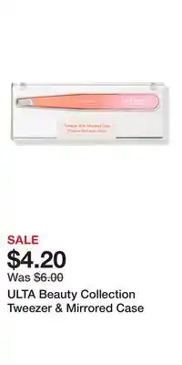Ulta Beauty ULTA Beauty Collection Tweezer & Mirrored Case offer