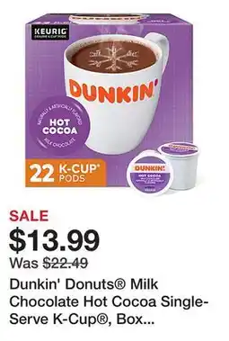 Office Depot Dunkin' Donuts Milk Chocolate Hot Cocoa Single-Serve K-Cup , Box Of 22 offer