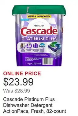 Costco Cascade Platinum Plus Dishwasher Detergent ActionPacs, Fresh, 82-count offer