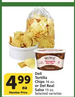 Albertsons Deli Tortilla Chips 16 oz. or Del Real Salsa 15 oz offer