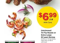 Ralphs Untrimmed Tri-Tip Roasts or Extra Large EZ peel Shrimp offer