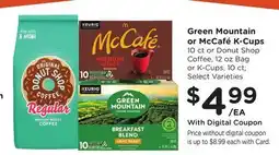 Ralphs Green Mountain or McCafé K-Cups offer