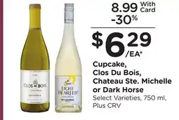 Ralphs Cupcake, Clos Du Bois, Chateau Ste. Michelle or Dark Horse offer